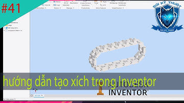 Hướng  dẫn vẽ xích | Inventor professional 2020 | Sói Kỹ Thuật #39