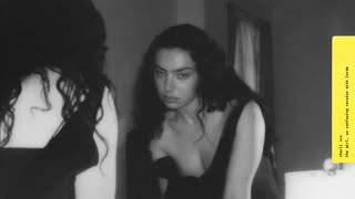 Charli xcx 酷娃恰莉 - The girl, so confusing version with lorde 【同為女人，真令人困惑】中英字幕