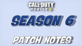 COD Mobile SEASON 6 PATCH NOTES