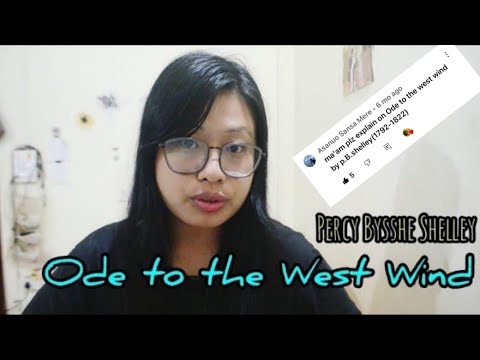 Ode to the West Wind | Percy Bysshe Shelley | analysis ans summary | B.A. 3rd sem | romantic poets