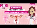 Everything You Need to Know About Using Menstrual Cup?