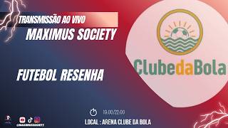 FUTEBOL RESENHA  (21/04)  - ARENA CLUBE DA BOLA - AO VIVO E COM IMAGENS