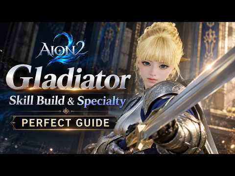 AION2 Gladiator Skill Build & Specialty PERFECT GUIDE