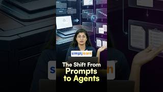 Prompting vs Agentic AI | Why AI Agents Are the Next Big Thing | #Shorts | #Simplilearn