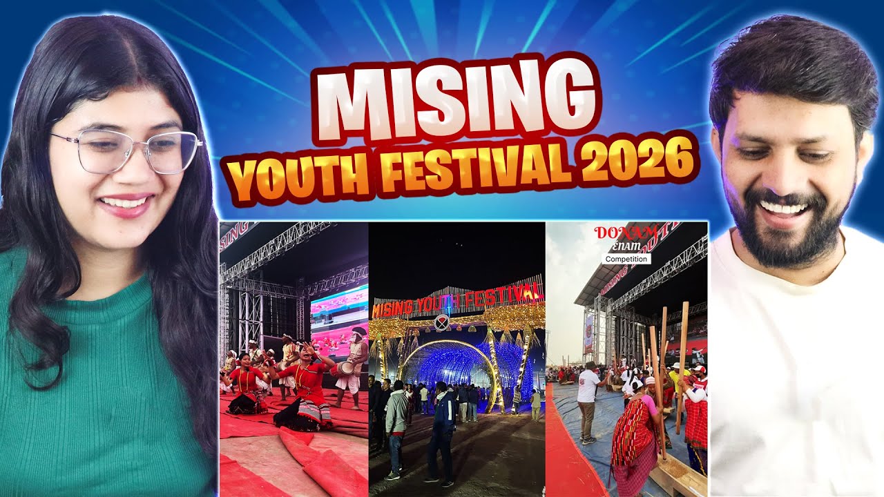First Reaction to MISING YOUTH FESTIVAL 2026 🔥 | Amazing Mising Culture ...