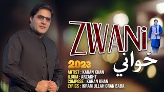 Karan Khan - Zwani - Arzakht Album - Official - Video - Gran Baba ارزښت البم - ځواني