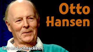 Lass Mal Schnacken Folge 139 Otto Hansen