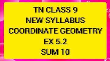 TN Class 9 Maths New Syllabus Coordinate Geometry Ex 5.2 Sum 10