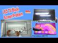 Sansui LED TV Black Screen Problem || LED TV Display Problem