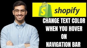 HOW TO CHANGE TEXT COLOR WHEN YOU HOVER ON NAVIGATION BAR ON SHOPIFY