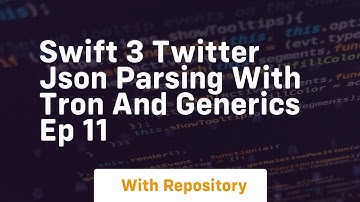 Swift 3 twitter json parsing with tron and generics ep 11