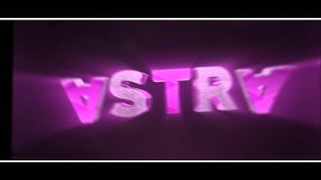 AstraFx ✘INTRO TEXT FOR ME ! // BY KATANY
