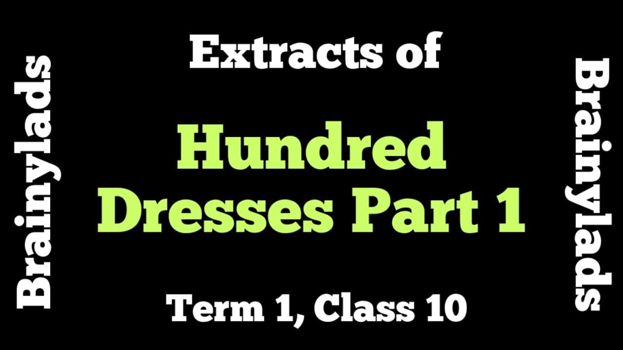 The Hundred Dresses L-1 (𝐐&𝐀 + 𝐌𝐂𝐐'𝐬) CBSE 10 English First Flight  Chapter 5 (Term 1 Exam) | Vedantu - YouTube