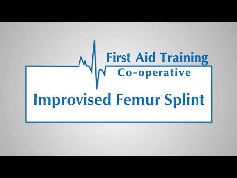 How To Improvise a Femur Splint