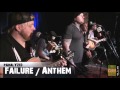 Capture de la vidéo Failure / Anthem - Acoustic / Performance (Paralyzed & Hemorrhage)