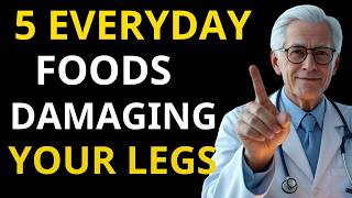 5 Hidden Enemies of Strong Legs – 5 Foods Seniors Should Avoid