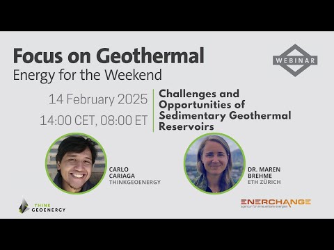 Webinar - Challenges and opportunities of sedimentary geothermal reservoirs - video from ThinkGeoEnergy