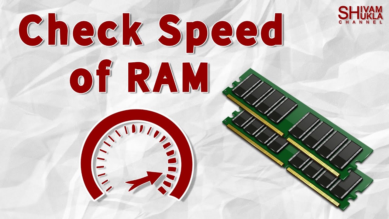 How To Check RAM Speed On Windows 7, Windows 8, Windows 10 ...