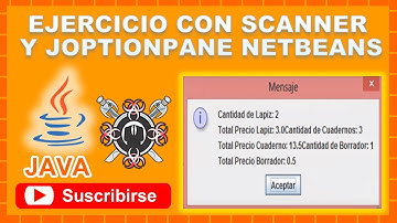 Ejercicio con Scanner y JOptionPane NetBeans