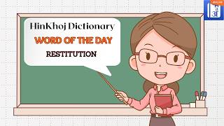 Restitution - HinKhoj - Dictionary Word of the Day (with Hindi meaning) #wordoftheday