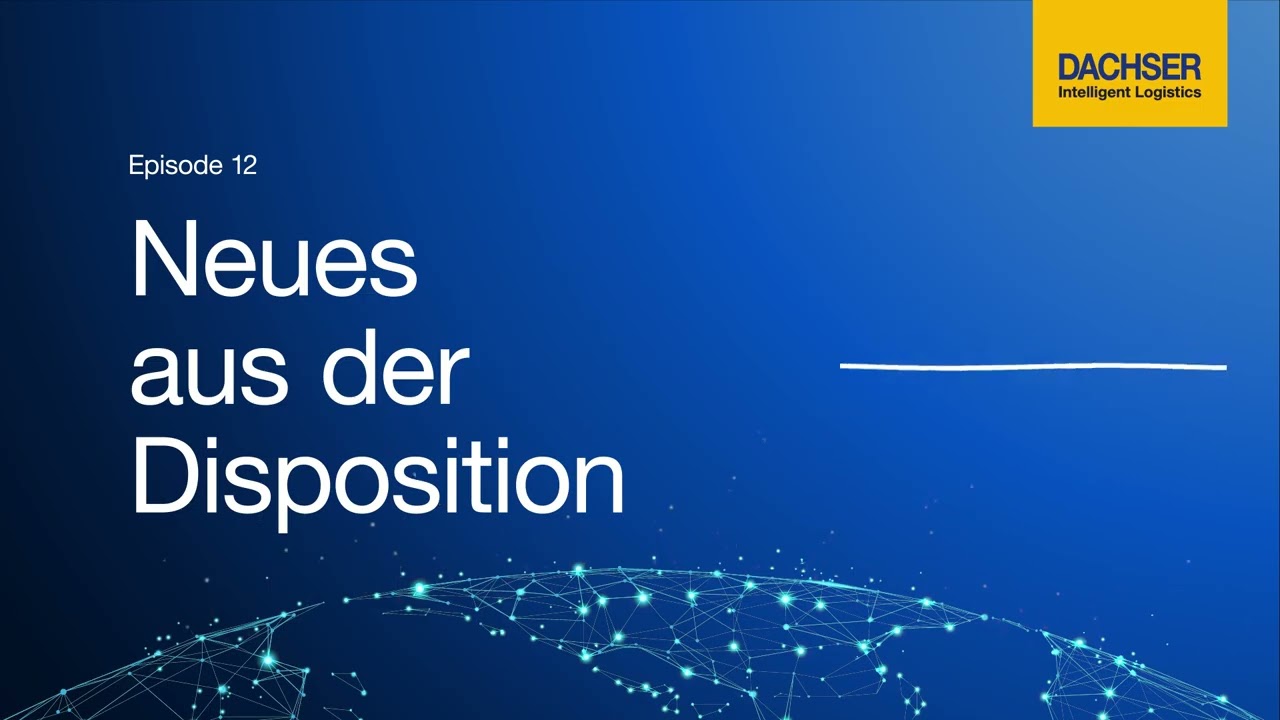 #12 Neues aus der Disposition | NetzWert - Der DACHSER Podcast