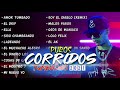 |SIN ANUNCIOS| Corridos Mix 2021:Natanael Cano, Junior H, Fuerza Regida, Herencia De Patrones y más