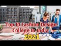 Top 10 Fashion Design College In India 2021//Fashion design college//Fashion Design with Pradyut