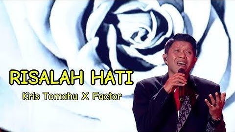 RIsalah Hati - Kris Tomahu X Factor - Lirik Lagu