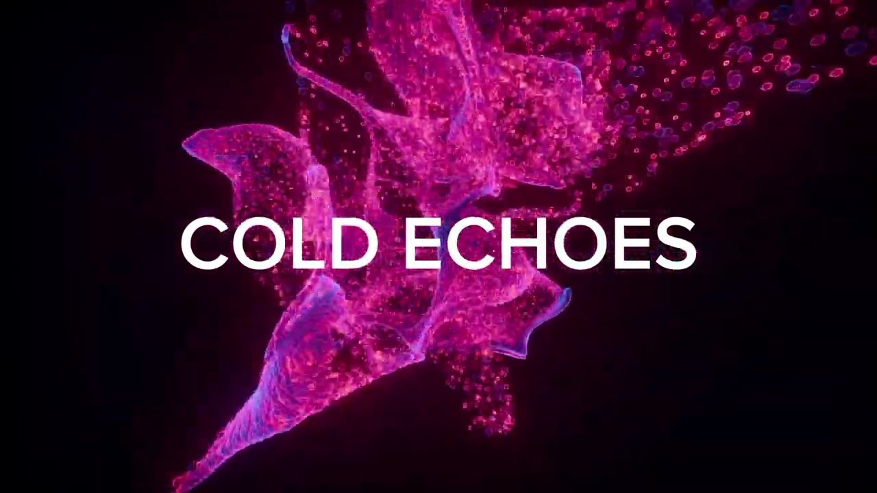 Cold Echoes (Official With Lyrics)