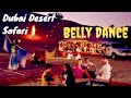 Dubai Desert Safari Tour | Belly Dance