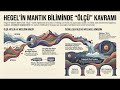 Hegel'in Mantık Biliminde Ölçü Kavramı 8