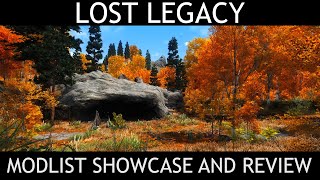 LOST LEGACY  - Skyrim SE / AE Modlist - Showcase & Review