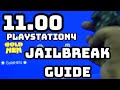 How to jailbreak the playstation4 on firmware 1100  lower  latest jailbreak guide