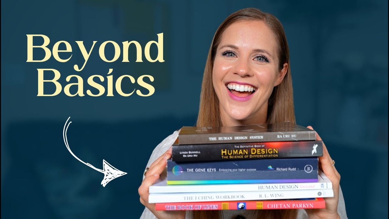 Best Human Design Books to go BEYOND the BASICS