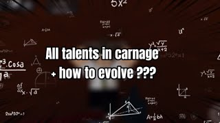 All Talents + How To Get Survivor || Roblox carnage