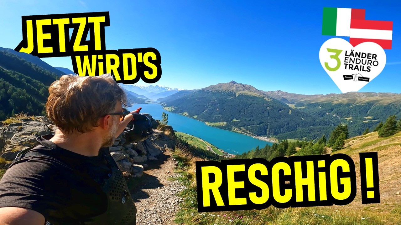 RESCHEN SESSION Macht Bock: 3-Länder Enduro Trails mit der Clickbait Crew 🤩 Mountainbike MTB