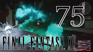 Final Fantasy XV [Finally, Some New Outfits] - #75 - PS4 Playthrough (Blind)