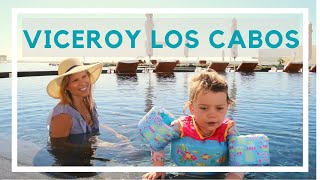 TOP HOTEL: Viceroy Los Cabos | LUXURY & FAMILY Travel in the Pandemic