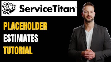 ServiceTitan Project Tracking: Placeholder Estimates Made Easy