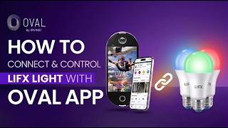 How to Connect & Control LIFX Light with OVAL App | Smart Home Automation