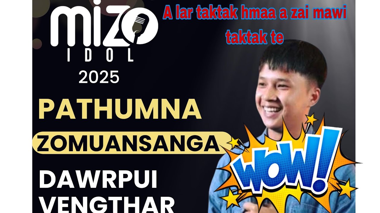 Zomuana ,Mizo Idol Top-3 // A lar taktak hmaa a zai ṭhenkhat te🥰🥰 