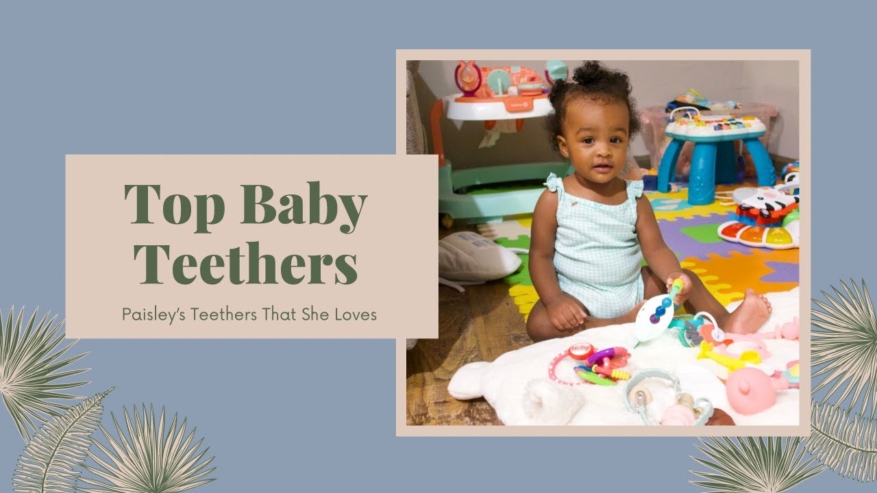 Best Teething Toys for Babies 2021 YouTube