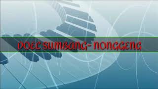 Doel Sumbang - Nonggeng Lirik
