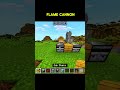 Try this flame cannon in your World