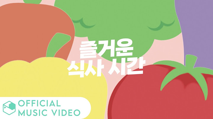 [MV] 최지은, 김형진(Choi Jieun, Kim Hyungjin) - 즐거운 식사시간 / Official Music Video