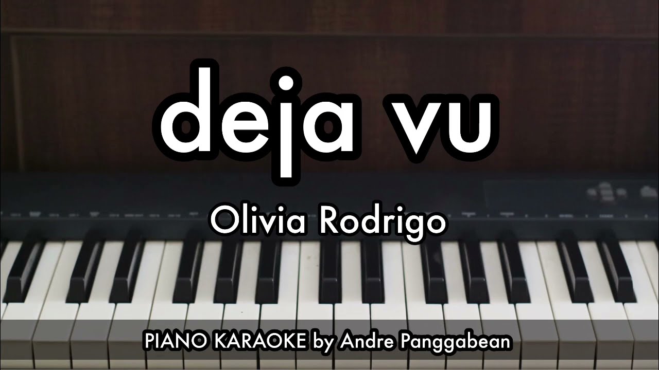 deja vu - Olivia Rodrigo | Piano Karaoke by Andre Panggabean