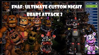 FNAF Ultimate Custom Night Challenge | Bears Attack 2 [Medium/Hard]