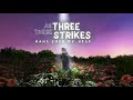 HONNE - THREE STRIKES (Feat. Khalid) (Official Lyric Video)