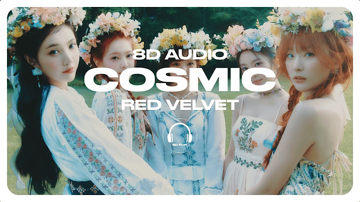Red Velvet (레드벨벳) - Cosmic [8D AUDIO] 🎧USE HEADPHONES🎧