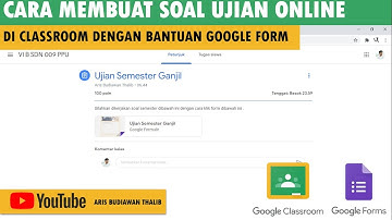 CARA MEMBUAT TUGAS QUIZ DI GOOGLE CLASSROOM